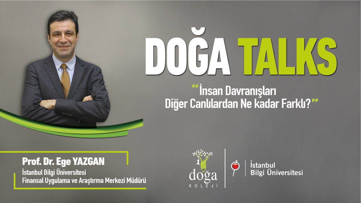 DogaOkullari's tweet photo. İstanbul Bilgi Üniversitesi Finansal Uygulama ve Araştırma Merkezi Müdürü Prof. Dr. Ege Yazgan #DOĞATALKS Konferansı’nda!
“İnsan Davranışları Diğer Canlılardan Ne kadar Farklı?"
🗓22 Nisan 2022
⏰10.30
📍Florya Kampüsü https://t.co/gmW91oQbSD