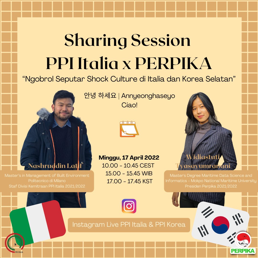 PPI_Italia's tweet photo. Ciao Ragazzi! ๐ฎ๐น
์๋
ํ์ธ์! ๐ฐ๐ท
Minggu ini PPI Italia menghadirkan Sharing Session dengan mengundang Kak Tyas dari PERPIKA dan Kak Latif dari PPI Italia yang bakal sharing Shock Culture di Italia dan Korea Selatan.
#BersatuMenebarManfaat
#sharingsession
#ppiitalia
#perpika https://t.co/NJkqvw88Ze