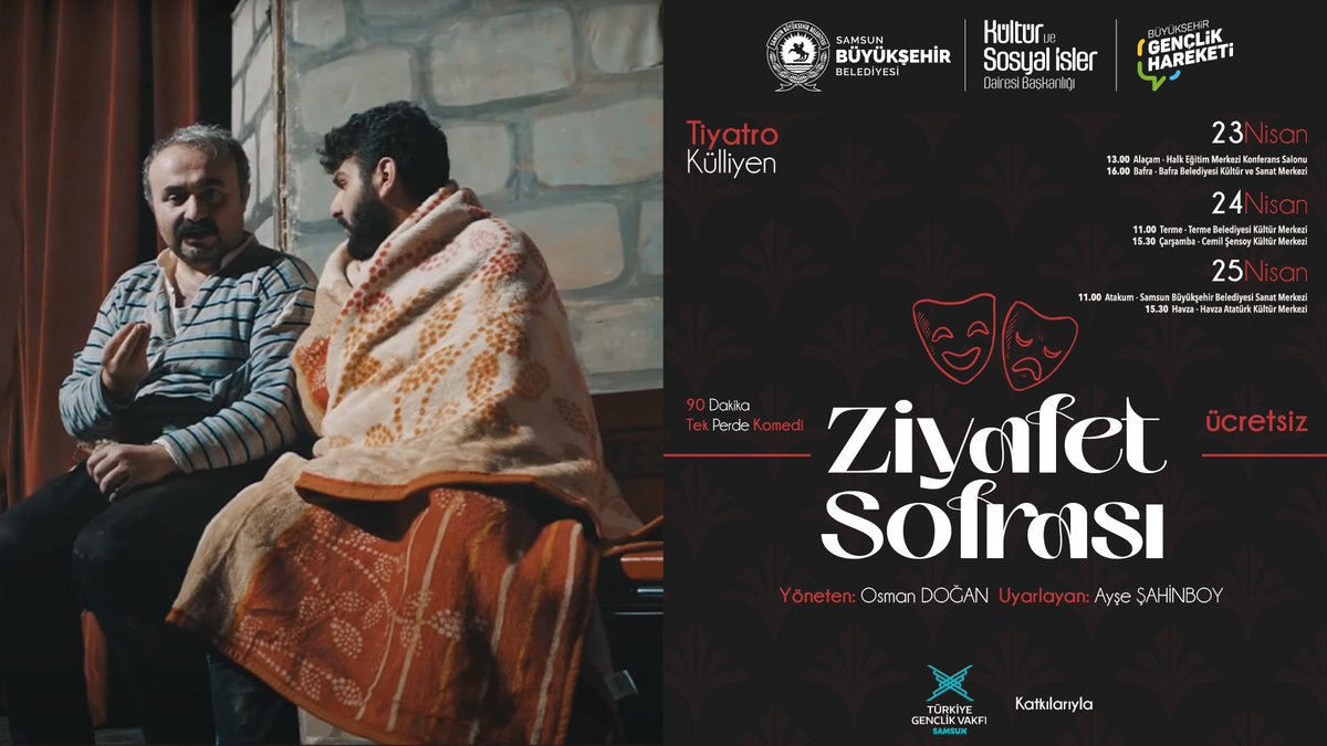 Büyükşehir Gençlik Hareketi etkinlikleri kapsamında Tiyatro Külliyen ekibinin hazırlayıp sahnelediği ‘Ziyafet Sofrası’ oyunu sizlerle buluşuyor.

Tüm halkımız davetlidir.