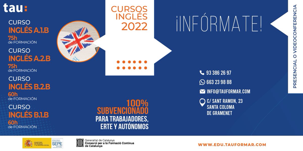 #CursosSubvencionados de #inglés en #TAU en #mayo y #junio para #trabajadores, #ERTE y #autónomos 🇬🇧 #SantaColomadeGramenet 

INGLÉS A.1.B
edu.tauformar.com/cursos/ingles-…

INGLÉS A.2.B
edu.tauformar.com/cursos/ingles-…

INGLÉS B.2.B
edu.tauformar.com/cursos/ingles-…

INGLÉS B.1.B
edu.tauformar.com/cursos/ingles-…