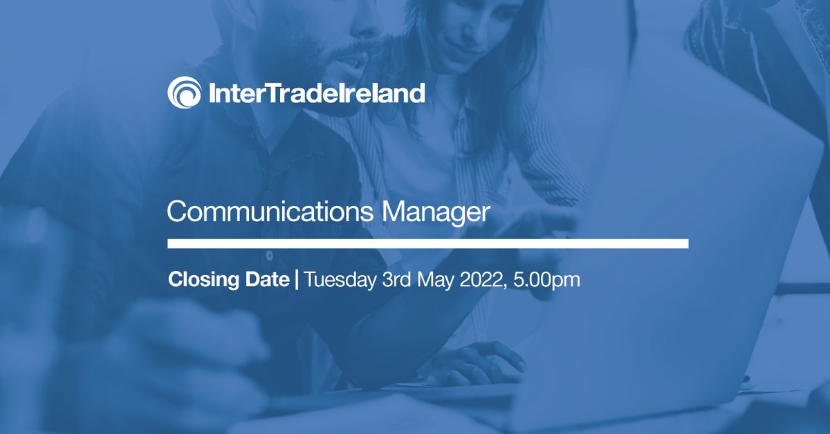 Inter_Trade's tweet photo. JOB OPPORTUNITY: We’re looking for an ambitious Communications Manager to develop and drive a communications strategy that boosts cross-border opportunities and positively impacts trade in Ireland and Northern Ireland.

Apply now – https://t.co/ZInQ0C6XXW
#jobopportunity https://t.co/cuoq7eGcu9