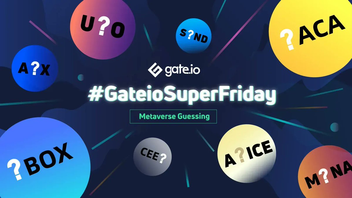#GateioSuperFriday Time🎉

🤔Can you figure out the #metaverse tokens?

🎊20 lucky participants will split $200

Tasks
🔸Follow @gate_io
🔸RT &amp; Like 
🔸Answer: gleam.io/6UBqi/gateiosu…

⏰Apr 15 - Apr 18

Enjoy a wonderful weekend❣️