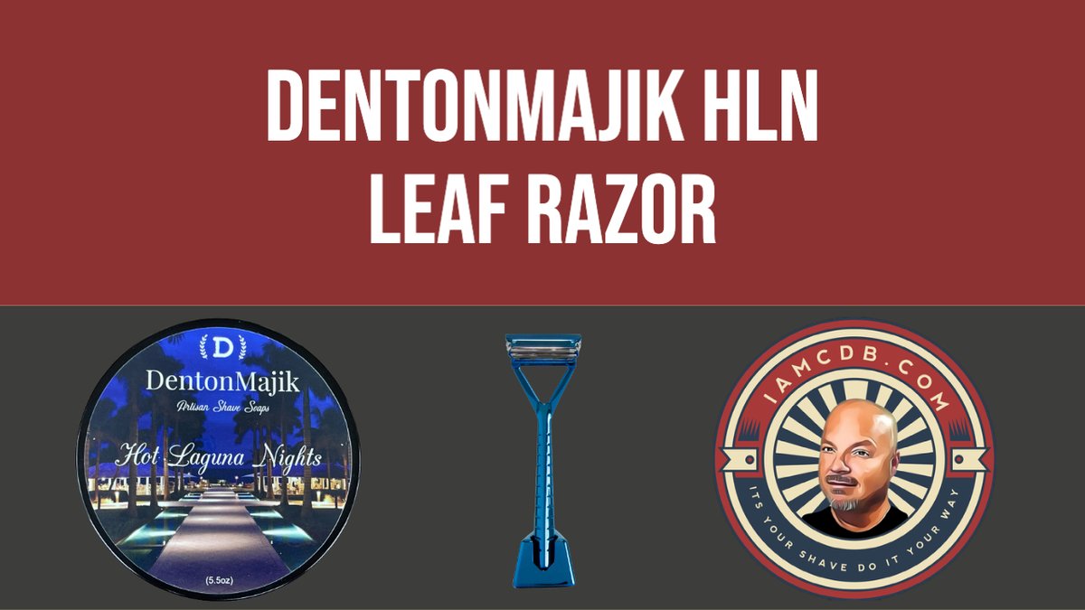 RealCDB's tweet image. New video up on IAMCDB.com or the link here:  youtu.be/WubGnh6j1yM #wetshaving #IAMCDB #Shavetalk @LeafShave