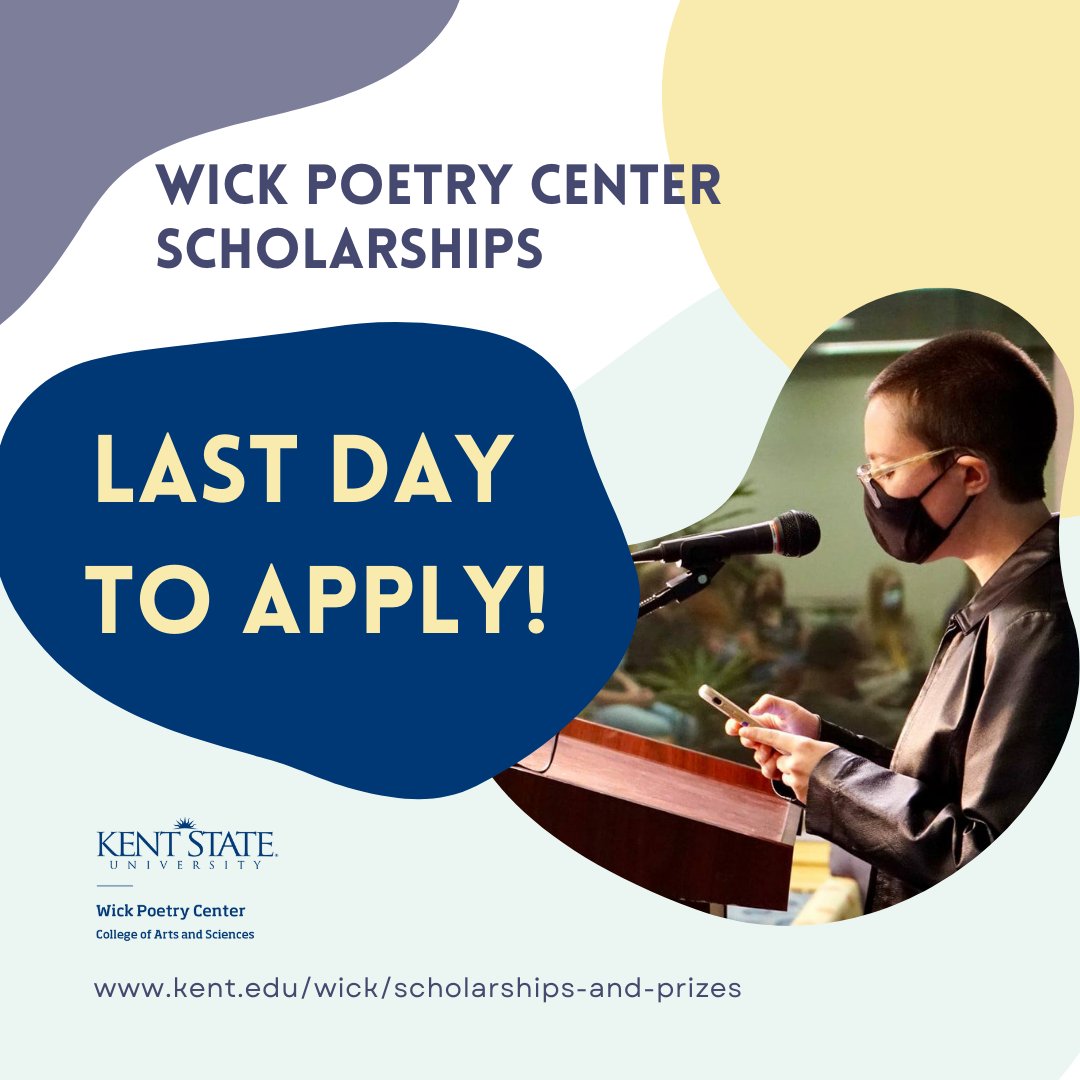 Today is the LAST DAY to apply for thousands of dollars of Wick Poetry Center Scholarships! ow.ly/GvxY50IHX2Q