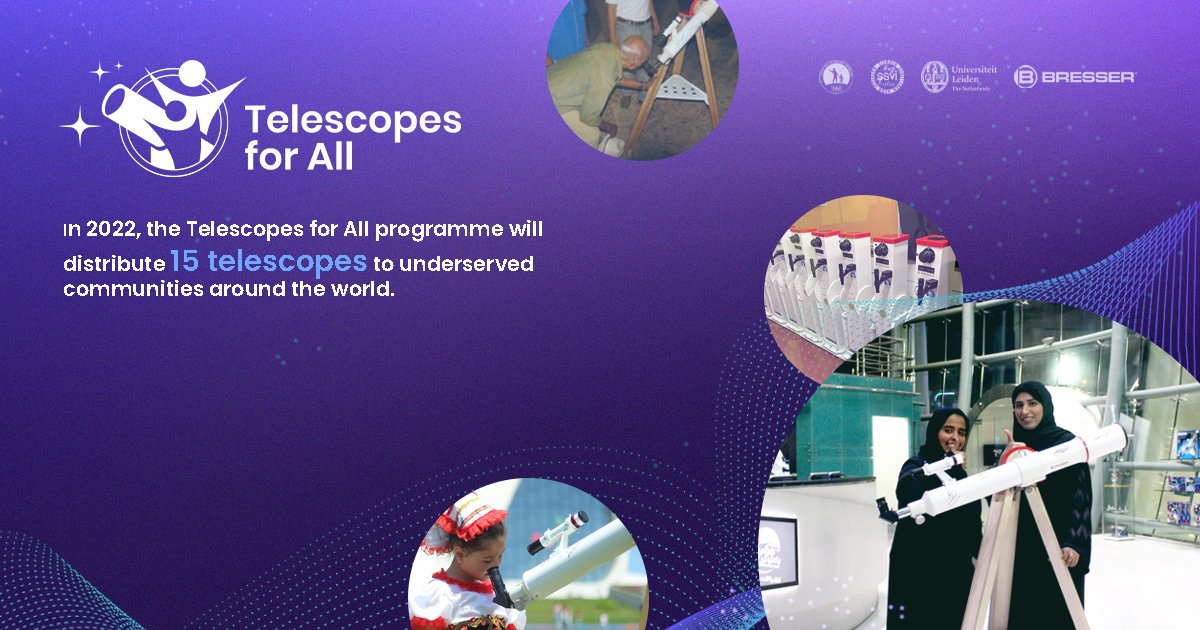 Telescopes for All is a project spearheaded by the IAU OAO, SSVI, and <a href="/UniLeidenNews/">Leiden University</a> that distributes 15 telescopes to underserved communities around the world. For more information, and for information regarding the application process, see their website: ow.ly/Evk050IHlWy