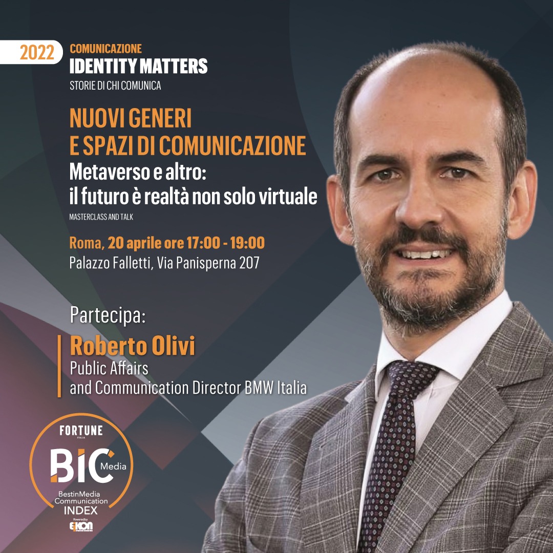 EikonSC's tweet photo. NUOVI GENERI E SPAZI DI COMUNICAZIONE
#Metaverso e altro: il futuro è realtà non solo virtuale
📍Roma 20 aprile
Anche Roberto Olivi, PA&Communication Director @BMWItalia speaker del #BICtalk @fortuneitalia - #Eikon.
ℹ️Info e iscrizioni➡️ https://t.co/ttxkDfBIV4
#BIC21 #BIC22 https://t.co/lPw5MlBRuS
