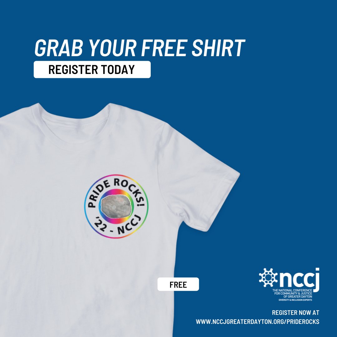 There is still time to grab your
FREE Pride Rocks! T-Shirt. Register today for Pride
Rocks! and get one of these awesome shirts for free.
Register at nccjgreaterdayton.org/priderocks
*Must be present at Pride Rocks to receive shirt