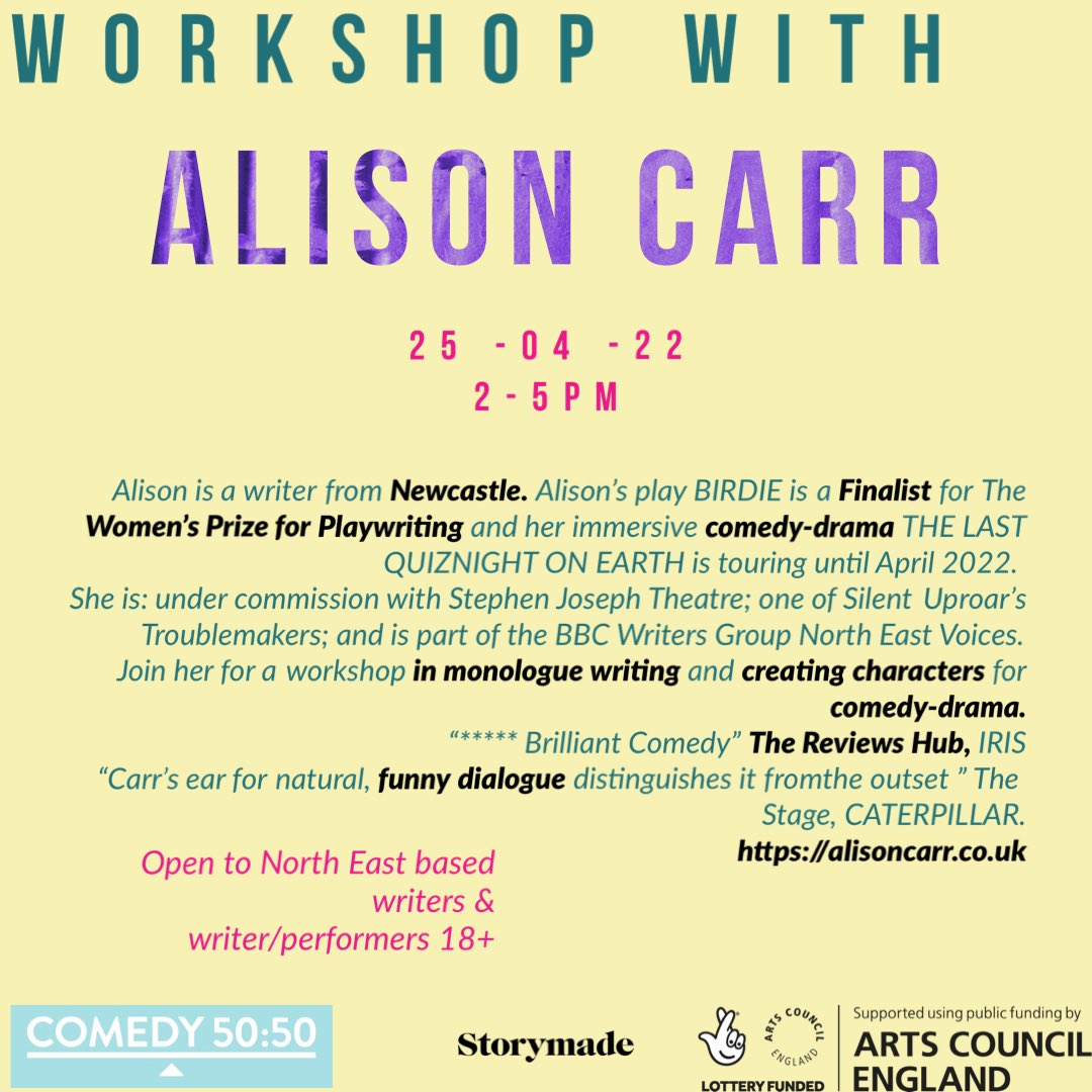 HelloStorymade's tweet image. North East creatives. Still time to apply for this free workshop with @50Comedy50 led by the most excellent @AlisonCarr_