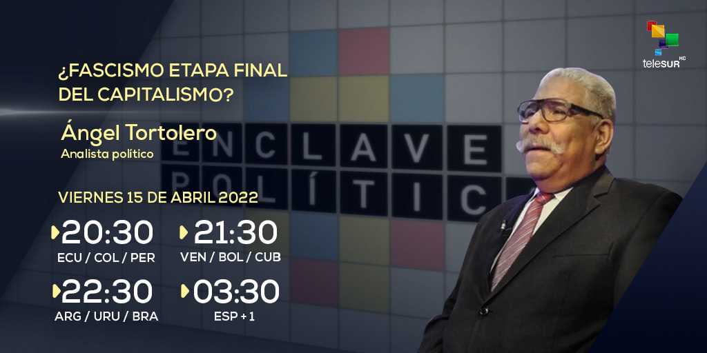 📸Hoy en <a href="/EnClavePolitik/">En Clave Política</a> el periodista <a href="/OrlandoPerezEC/">Orlando Pérez</a> habla sobre el ¿Fascismo etapa final del capitalismo? junto al analista <a href="/ANGELTORTOLERO1/">Dr. Angel Rafael Tortolero Leal</a> 

📌Ubica tu horario y sintoniza a través de las pantallas de <a href="/teleSURtv/">teleSUR TV</a> o en nuestra transmisión #EnVivo