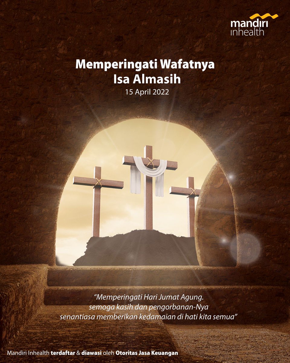 mifess_'s tweet image. Selamat memperingati hari Jumat Agung. semoga kasih dan pengorbanan-Nya senantiasa memberikan kedamaian di hati kita semua.

#mandiriinhealth #officialinsurancepartner #AAJI #asuransijiwa #asuransikesehatan #mandirian #mandirians #mandiriinhealth #mandiriinhealthinstividual