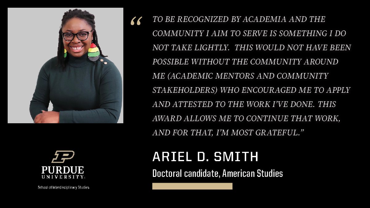 PurdueWGSS's tweet image. Congrats to Ariel D. Smith, a 2022 recipient of the Berenice A. Carroll Memorial Feminism, Peace, and Social Justice Award! We are so proud of her persistent pursuit of excellence! 🚂🤎🖤 
 #MySmallStep #BoilerUp #PurdueWGSS 
@GradPurdue @FoodTruckSchola @PurdueSis @PurdueLibArts