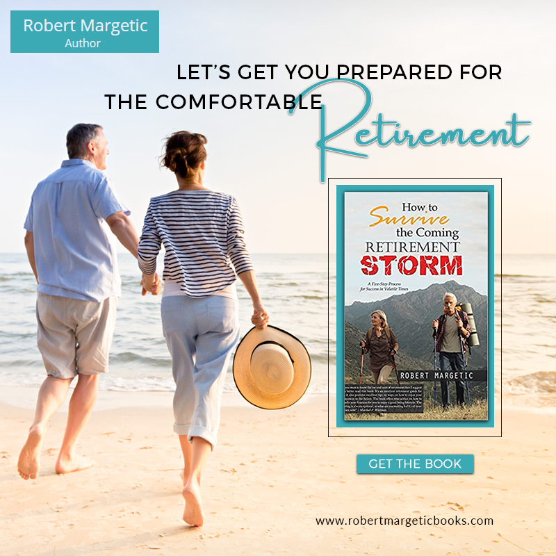 RMargetic's tweet photo. As you enter your golden years, you deserve to live a #life of comfort and #enjoyment. Let #RobertMargetic’s book “How To Survive the Coming #RetirementStorm” help you prepare for retirement by developing a plan tailored to your unique #financial needs. https://t.co/I1GoXLP9jL https://t.co/iTwQkBZmSt