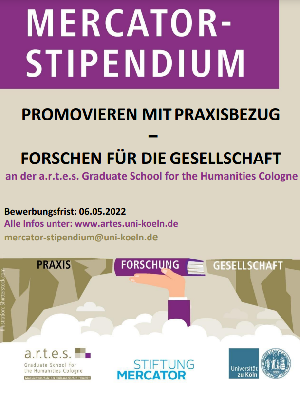 Wir möchten auf die aktuelle Ausschreibung des Mercator-Stipendiums an der a.r.t.e.s. Graduate School aufmerksam machen! Das Programm richtet sich an Doktoranden der Geistes- und Kulturwissenschaften, mit praxisorientierten Promotionsprojekten.