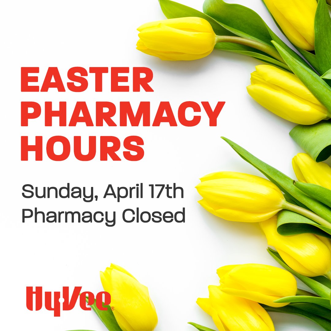 HyVeeSouth's tweet photo. Our Pharmacy will be closed on Easter Sunday, April 17th. https://t.co/Q3chLqgk8P
