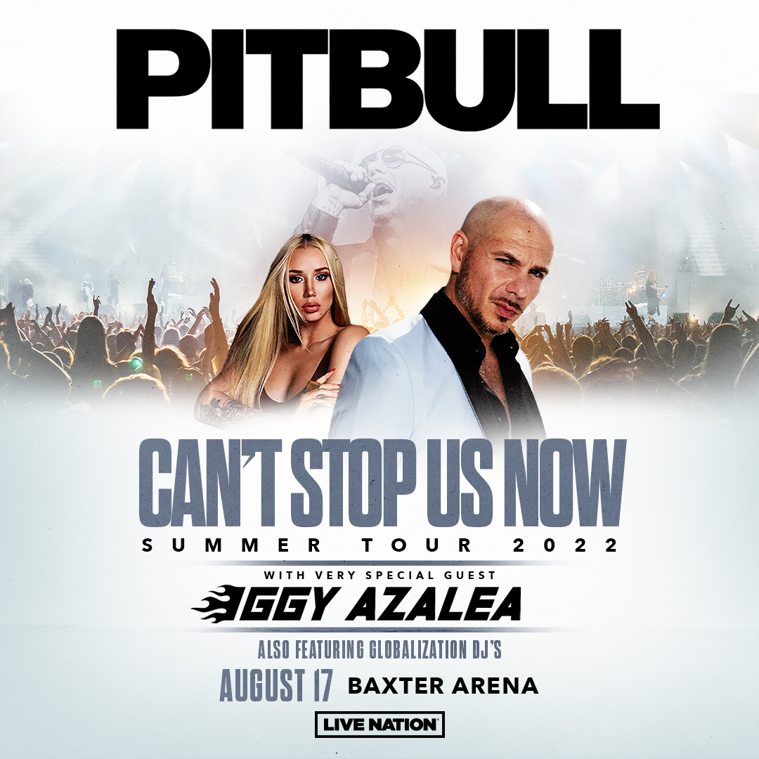 BaxterArena's tweet photo. ๐จON-SALE NOW๐จ
MR. WORLDWIDE (@pitbull) TO TAKEOVER NORTH AMERICA WITH โCANโT STOP US NOWโ TOUR AND @IGGYAZALEA COME TO BAXTER ARENA AUGUST 17, 2022
Tickets On Sale NOW โฌ๏ธ
๐๏ธ https://t.co/IY8IR1h5tg
#Pitbull | #IggyAzalea | #BaxterArena https://t.co/cL9X2xKzOH