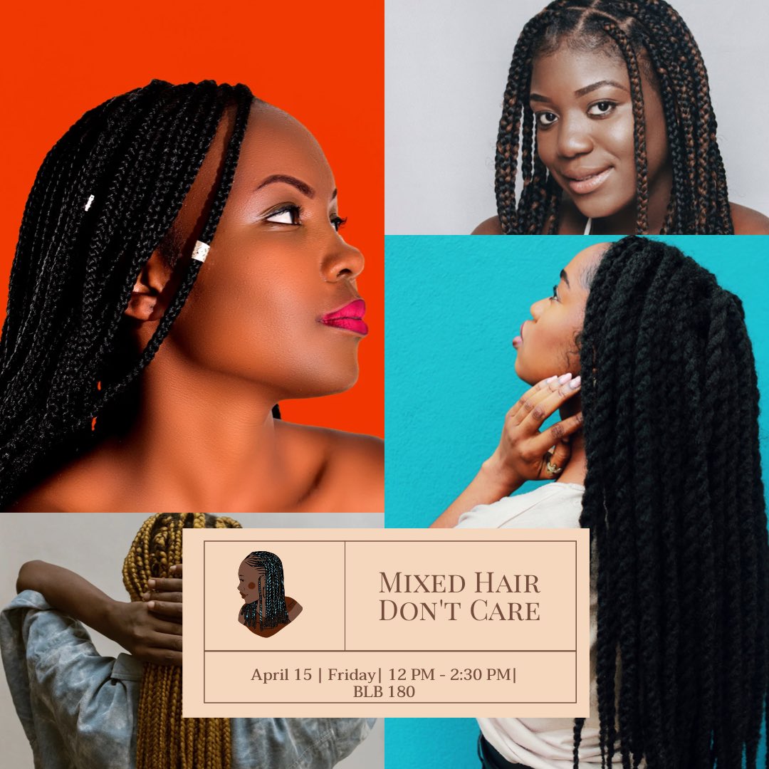 mixedgreensunt's tweet photo. The day has finally come! Mixed Hair Don’t Care starts at 12 pm! Come see student braiders and a special guest salon! https://t.co/Ese39YrExc