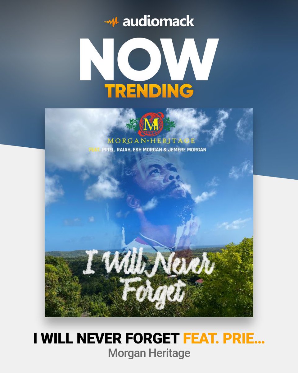 morganheritage's tweet photo. #IWNF Trending now on @audiomackafrica @audiomack Download/Stream today here 👉🏾 https://t.co/Nx2xCmYyEW https://t.co/kSoeB7ZqoQ