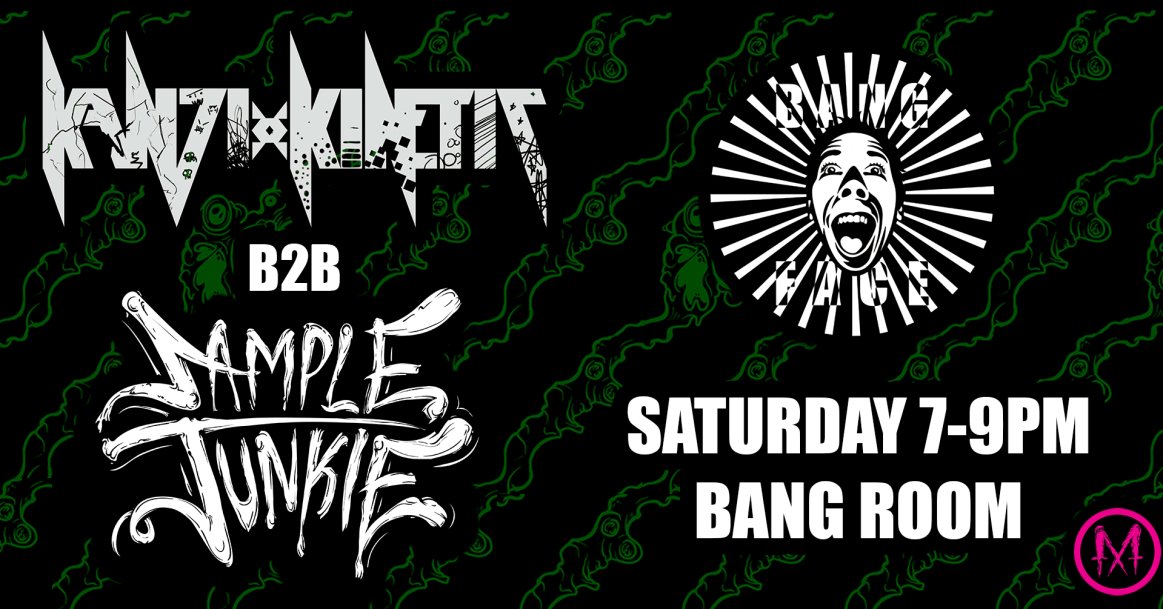 Kanji Kinetic B2B Sample Junkie <a href="/BANGFACE/">BANG FACE</a> weekender 2022🔥

2-hour Mutant Bass Takeover! 

See you there!