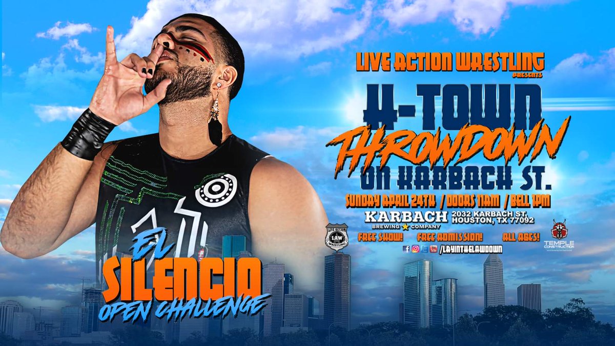 LayinTheLAWDown's tweet photo. #ElSilencio hasn't been a man short on words or actions at #LAW...until recently. Now he has asked Management to grant him one wish, an #OpenChallenge, and we've given it to him. @karbachbrewing Co. on 04/24. 1PM Start time!  #FREEEVENT #FREEADMISSION #LAWThrowdown #LAWKarbach https://t.co/HtIiYaWdxU