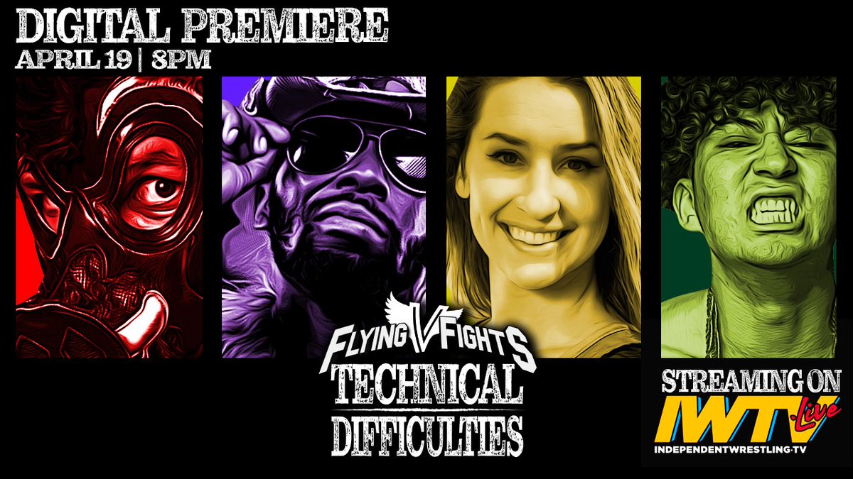 LockerroomV's tweet image. You wanted to see it!? Well, we’re giving it you! Our digital premier of Flying V’s first tournament TECHNICAL DIFFICULTIES, is premier Tuesday April 19th at 8 pm on @indiewrestling 

Use #FVTech to let us know what you think!