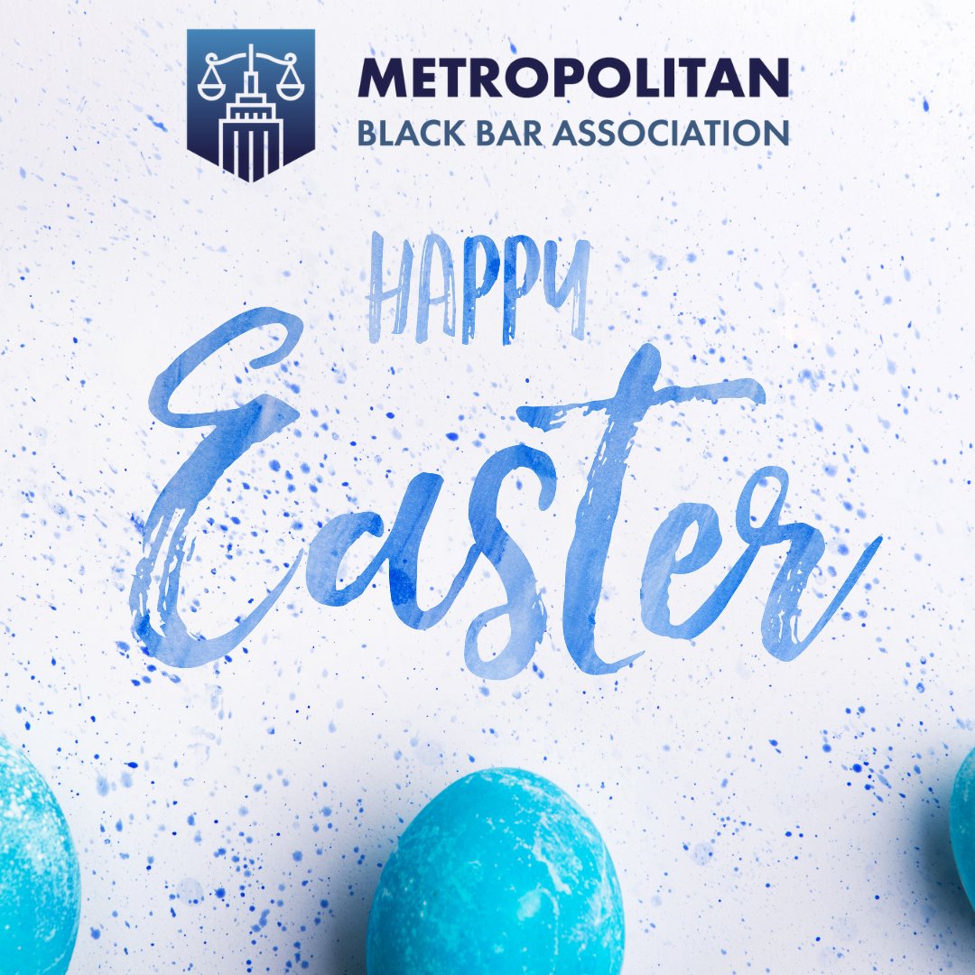 The Metropolitan Black Bar Association wishes you and yours a wonderful, Happy Easter!  

Stay safe, stay well, be kind.  🐰🥚

#Easter #Easter2022 #StaySafe #Lawyer #Law #EasterBunny #EasterEggs #BlackLawyersMatter #GoodFriday