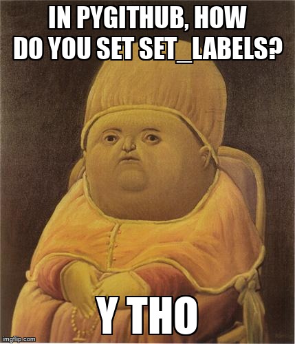 overflow_meme's tweet image. In PyGitHub, how do you set set_labels? stackoverflow.com/questions/7188… #python #pygithub