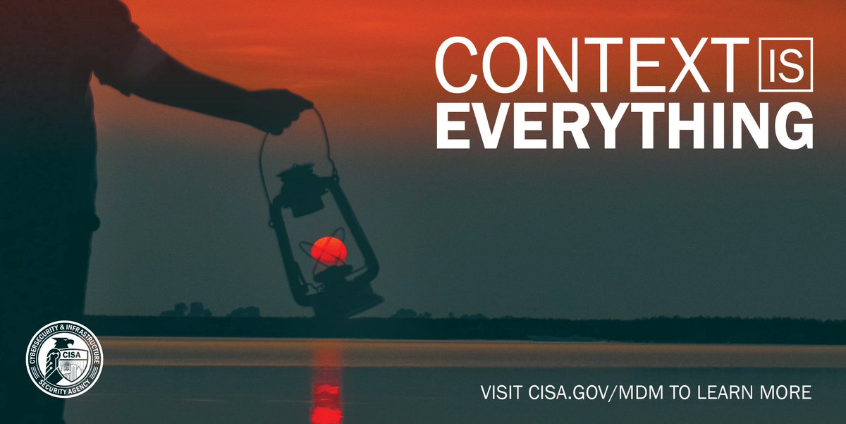 Optical Illusion of Sun in lamp. Text states context is everything. visit cisa.gov/mdm to learn more. CISA Logo. 