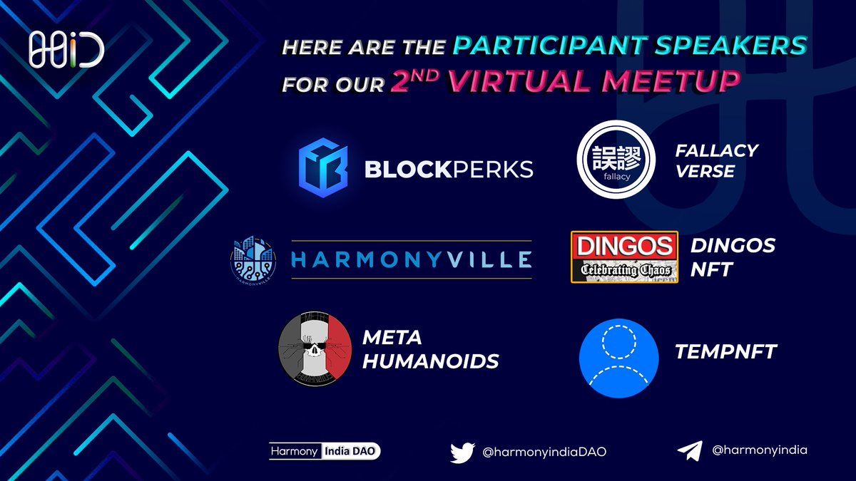 Lets get excited for the second virtual meet-up of Harmony India DAO. We have a load of awesomeness coming your way. Here are the participant speakers.
#HarmonyONE

@BlockPerksNFT 
<a href="/tempNFT/">tempNFT</a>
<a href="/fallacy_V1/">FallacyVerse</a> 
@harmonyvilleone 
@DingosHarmony
<a href="/Meta_Humanoids/">Meta-Humanoids</a>
