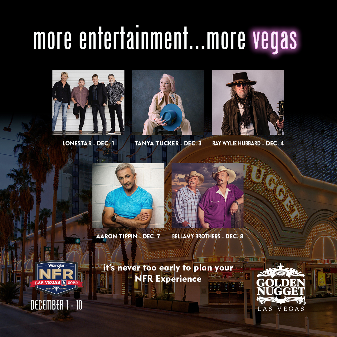 Wrangler National Finals Rodeo (@lasvegasnfr) on Twitter photo Who's ready to start planning for the 2022 Wrangler NFR?
<a href="/goldennuggetlv/">Golden Nugget LV</a> has released their first round of entertainment for this years finals and tickets are on-sale NOW! Click the link below to purchase your tickets.
bit.ly/379IE0t Who's ready to start planning for the 2022 Wrangler NFR?
<a href="/goldennuggetlv/">Golden Nugget LV</a> has released their first round of entertainment for this years finals and tickets are on-sale NOW! Click the link below to purchase your tickets.
bit.ly/379IE0t