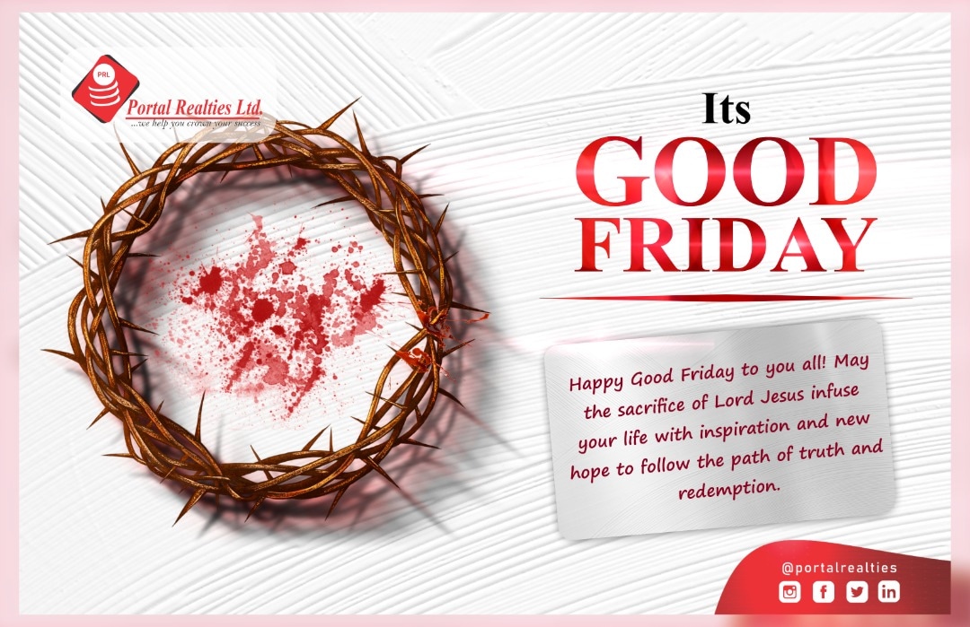 PortalRealties's tweet photo. May each and every day of our lives be showered with positivity and blessings of Almighty.
🙋 Happy Good Friday to you all.
.
.
.
#goodfriday #eastersales #portalrealtiesltd #portable #odogwubitters #viralpost #celebration #eastermonday #eastergiveaway #christian #Church https://t.co/1Osffc1K3h