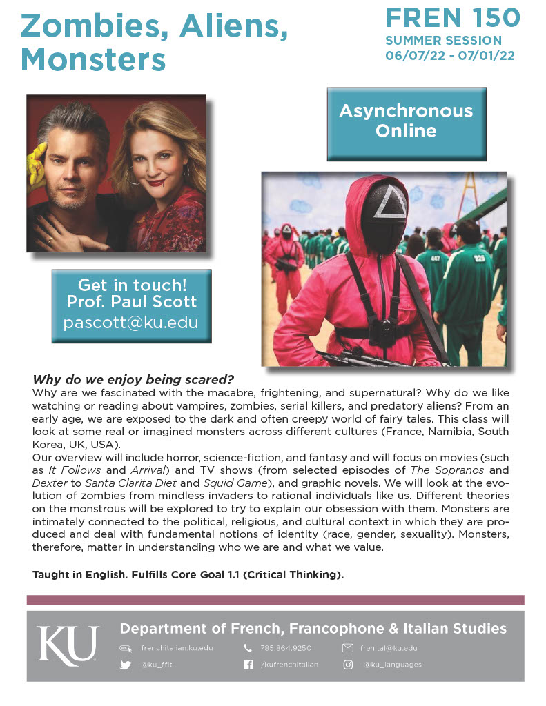 For <a href="/UnivOfKansas/">University of Kansas</a> students thinking about summer enrollment, check out this fascinating class from Prof. Paul Scott, "Zombies, Aliens, Monsters." 

Investigate our monstrous obsessions through film, TV, &amp; graphic novels. Full details in the flyer below!

<a href="/KUEnglish/">KU Department of English</a> <a href="/KU_FFIT/">KU French & Italian</a>