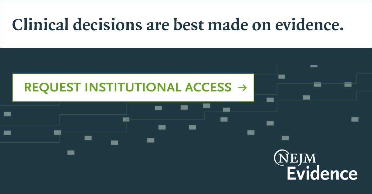 NEJMEvidence's tweet photo. NEJM Evidence brings a dedicated focus to providing context and critical evaluation of a trial’s methods and results. Request institutional access today: https://t.co/LtwUwT2uFY