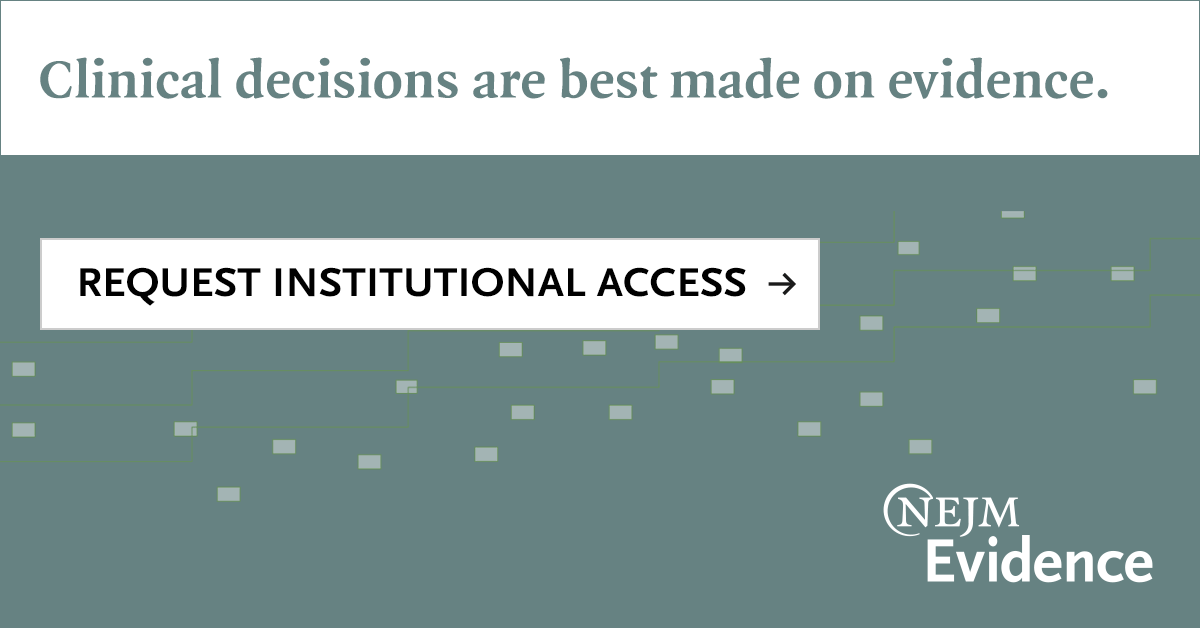 NEJMEvidence's tweet photo. Sharpen your ability to evaluate medical evidence. Request institutional access to NEJM Evidence today: https://t.co/LtwUwT2uFY
