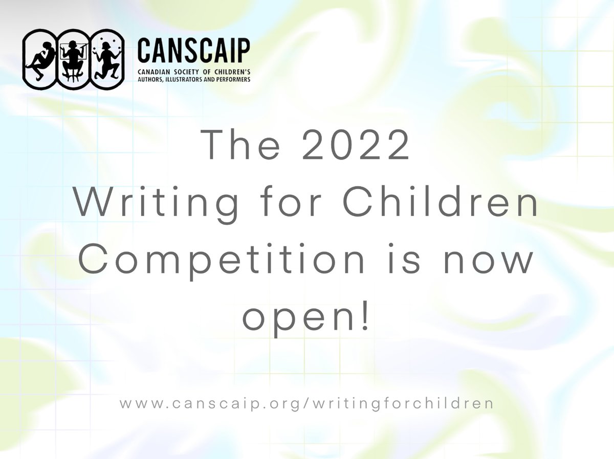 CANSCAIP's tweet image. It&apos;s the weekend! Make some time to follow your dreams: @CANSCAIP Writing For Children Competition is a chance to have your unpublished Canadian #kidlit project seen by a Canadian #kidlit publisher. Deadline May 31. More info here: bit.ly/3NDziKw #WFCC2022 -JM