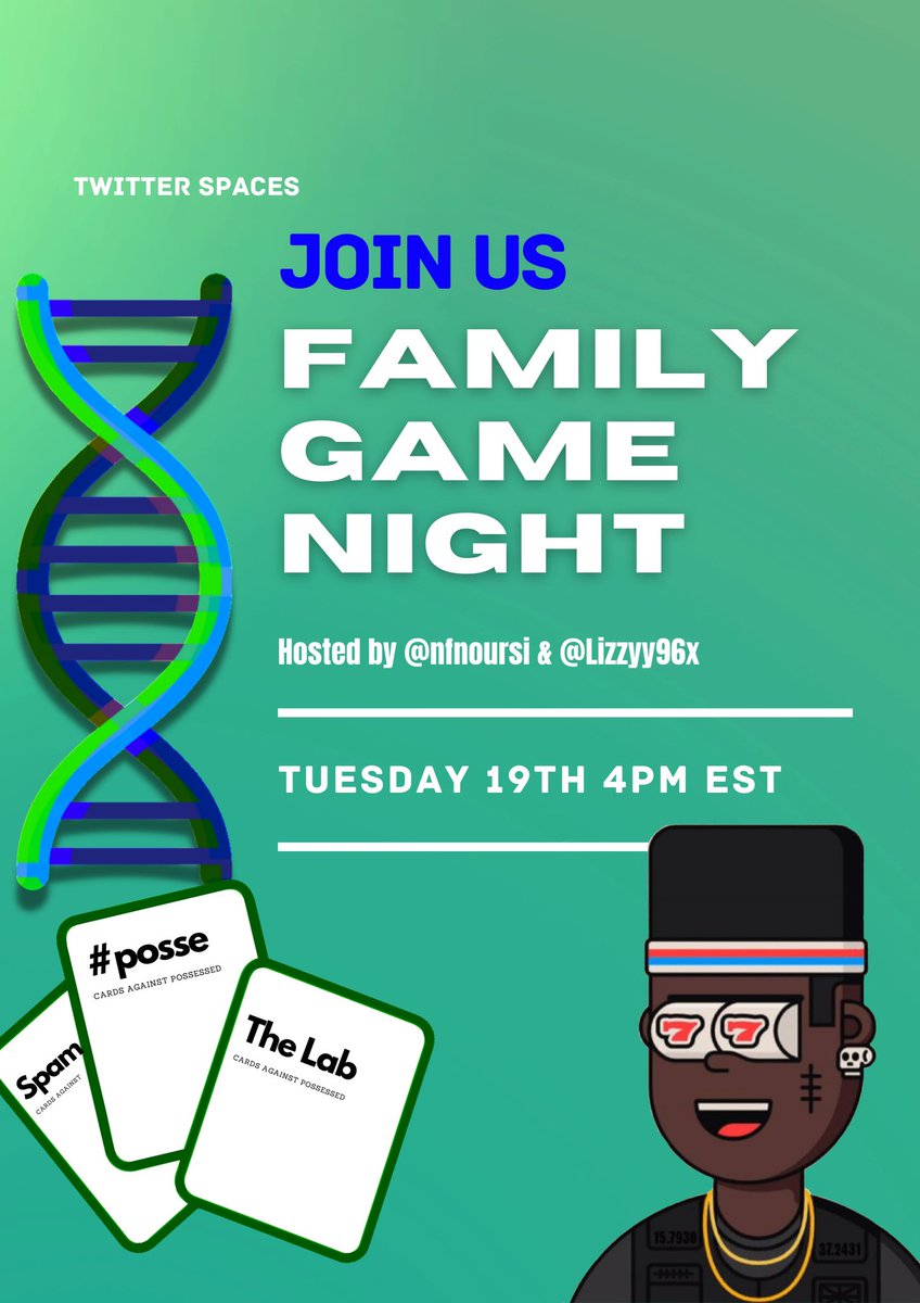 🚨 BREAKING NEWS🚨 <a href="/ThePossessedNFT/">pssssd</a> 

 @nfnoursi &amp; myself are hosting a #posse Family game night this Tuesday 👀🧪 
Be there or be 🟩 

Note: there is a hint in this poster about what we are going to play 🔥🤫