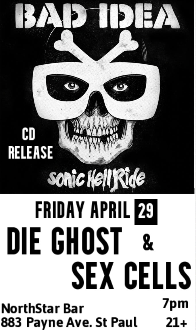 BadIdeaMpls's tweet image. Two weeks away, our official CD release show at the Northstar Bar and Grill in St Paul w local horror punks, Die Ghost and Minneapolis fave new punk band of 2021, Sexcells.