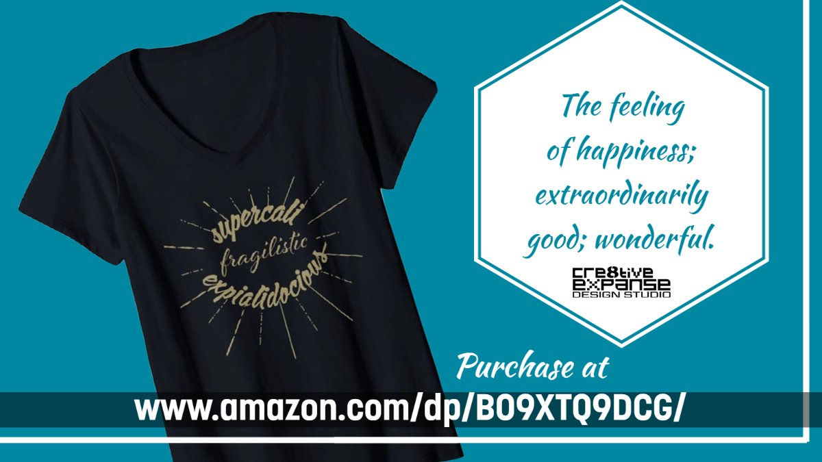 Purchase this new design on Amazon  
Compra este nuevo diseño en Amazon
amazon.com/dp/B09XTQ9DCG
 #Supercalifragilisticexpialidocious #pleaseshare #amazonshop #smallbusiness #inspiration #wonderful #graphicdesign #Shirts