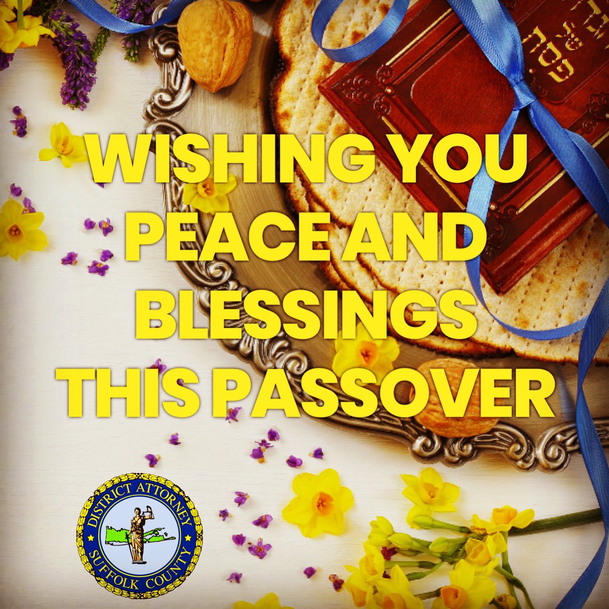 RayTierneyDA's tweet photo. I am very much looking forward to having a seder with friends. Our office extends our wishes to everyone for peaceful days of remembrance and renewal. Here is to a full plate and a happy heart! #Passover #ChagSameach #Community #SuffolkCountyDA #SaferSuffolk https://t.co/mgKaOBr9jG