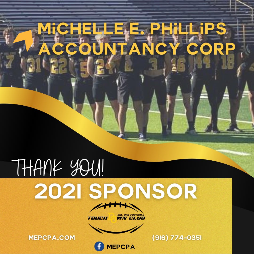 Thank you, Michelle E. Phillips Accountancy Corp for being a 2021 Del Oro Football Touchdown Club Sponsor #football #deloro