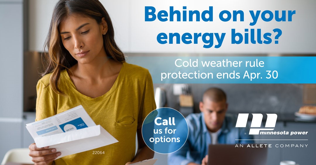 The Minnesota Cold Weather Rule protection ends 4/30/22. If you’re an MP residential customer behind on your energy bill & don’t have a payment plan in place, please CALL US to avoid possible disconnection: 800.228.4966. https://t.co/f56z2KZMwy https://t.co/TBrQxgWy9R