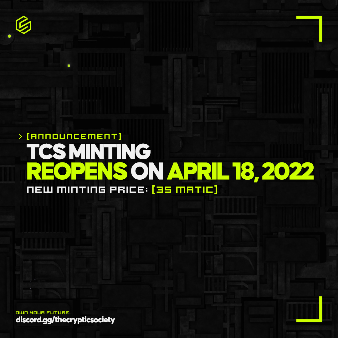 CrypticSociety_'s tweet photo. It's official.

We are now reopening our minting site this April 18, 2022. Now's the chance to get your TCS NFT at 35 MATIC

Same art, same purpose; but now with a revamped look and an even grander plan. Join the movement, and be the one of the first to believe 

Own your future. https://t.co/XYqs1tdna4