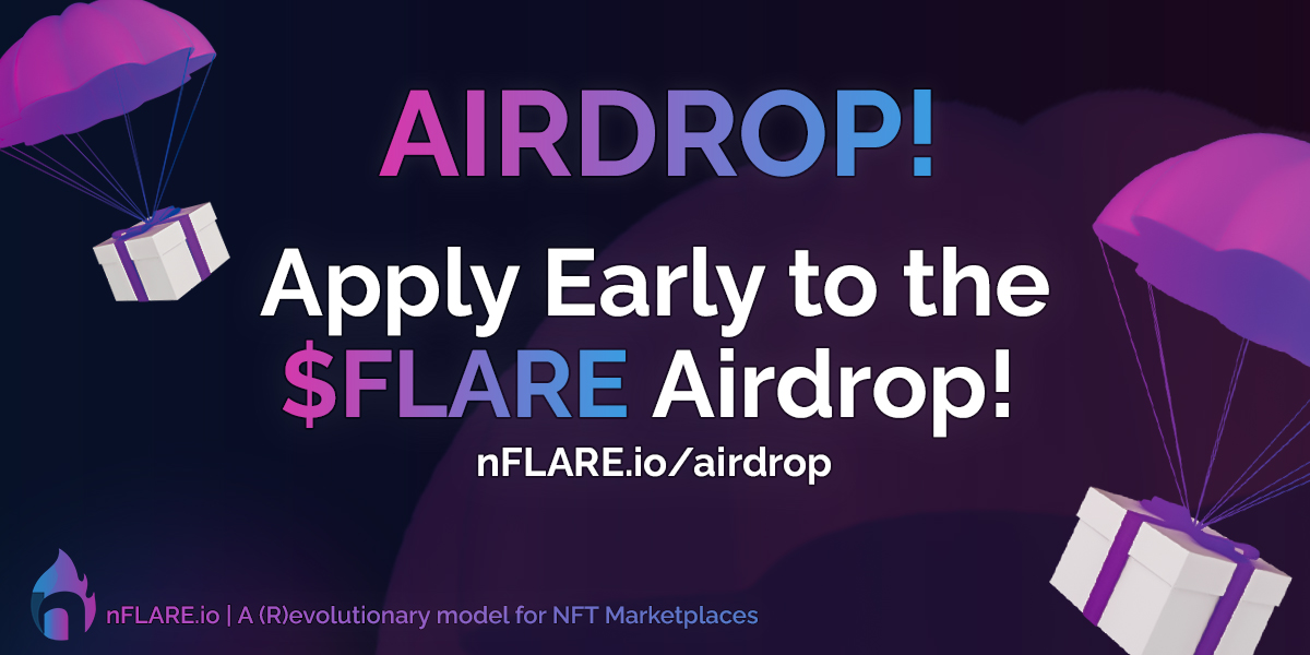 You still have a chance to be a part of the nFLARE.io Token Airdrop!

Be early and apply at - nflare.io/airdrop

$FLARE #TOKEN #AIRDROP #NFT #METAVERSE #NFTs