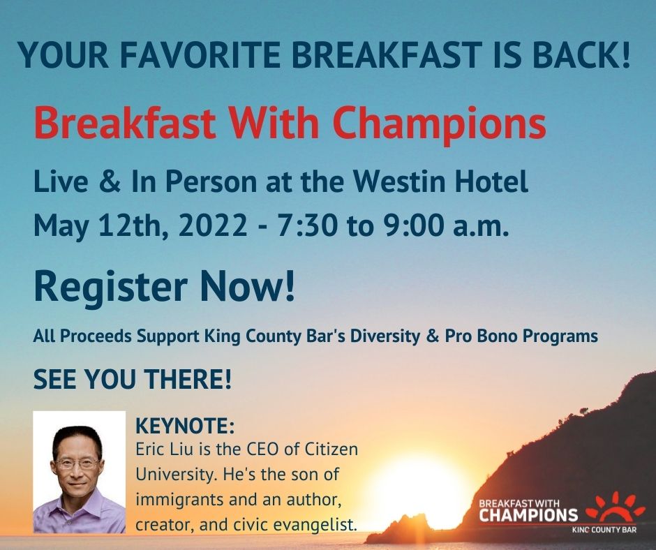 Tickets are going fast! Register for Breakfast With Champions now at: kcbf.org/bwc #BreakfastWithChampions #lawyers #KingCounty #probono #diversity #fundraising