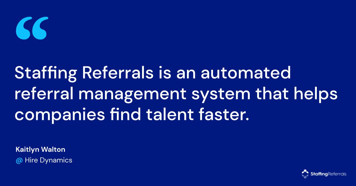 StaffReferrals's tweet image. &quot;Staffing Referrals is an automated referral management system that helps companies find talent faster.&quot; #StaffingReferrals #AutomatedReferralManagement hubs.la/Q017YLYQ0