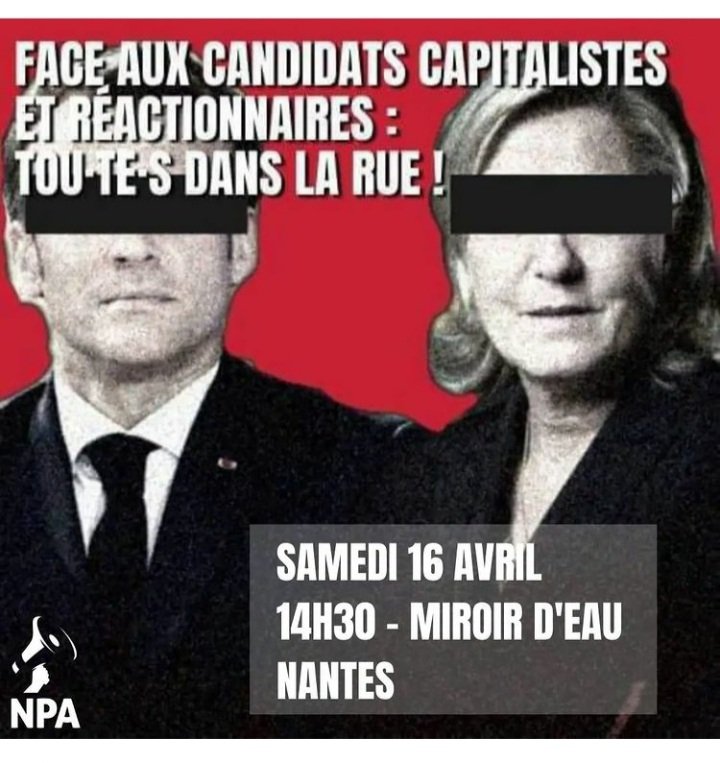 Ce samedi 16 avril, manifestation à #nantes contre l'extrême droite et #Macron .
RDV 14h30 au Miroir d'eau. 
Soyons massivement mobilisé.e.s pour la révolte populaire pour dire non à ce duel mortifère Macron/Le Pen. 
#NiMacronNiLePen
#manifs16avril
#Antifasciste