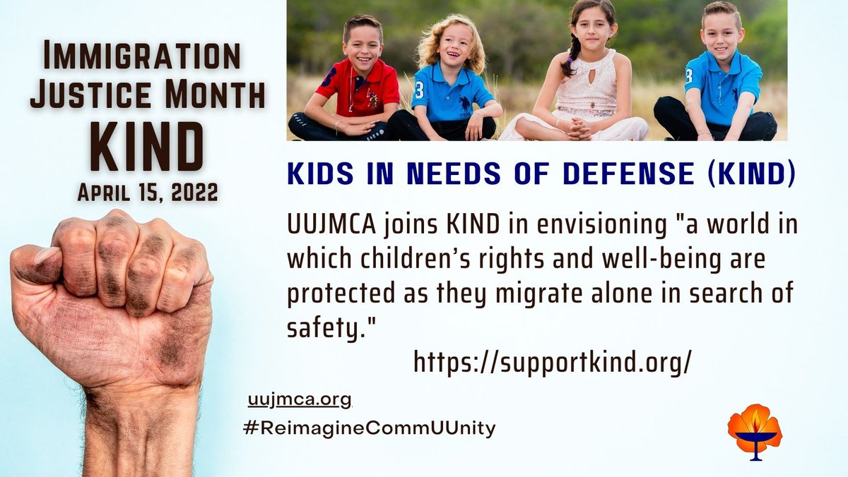 UUJMCA's tweet photo. UUJCA joins KIND in envisioning "a world in which children’s rights and well-being are protected as they migrate alone in search of safety." https://t.co/0h1B96TJB9 #childimmigrants #ReimagineCommUUnity #uua #borderchildren #keepfamiliestogether #migrantsafet #immigrantrights https://t.co/6CKf1PmfgT