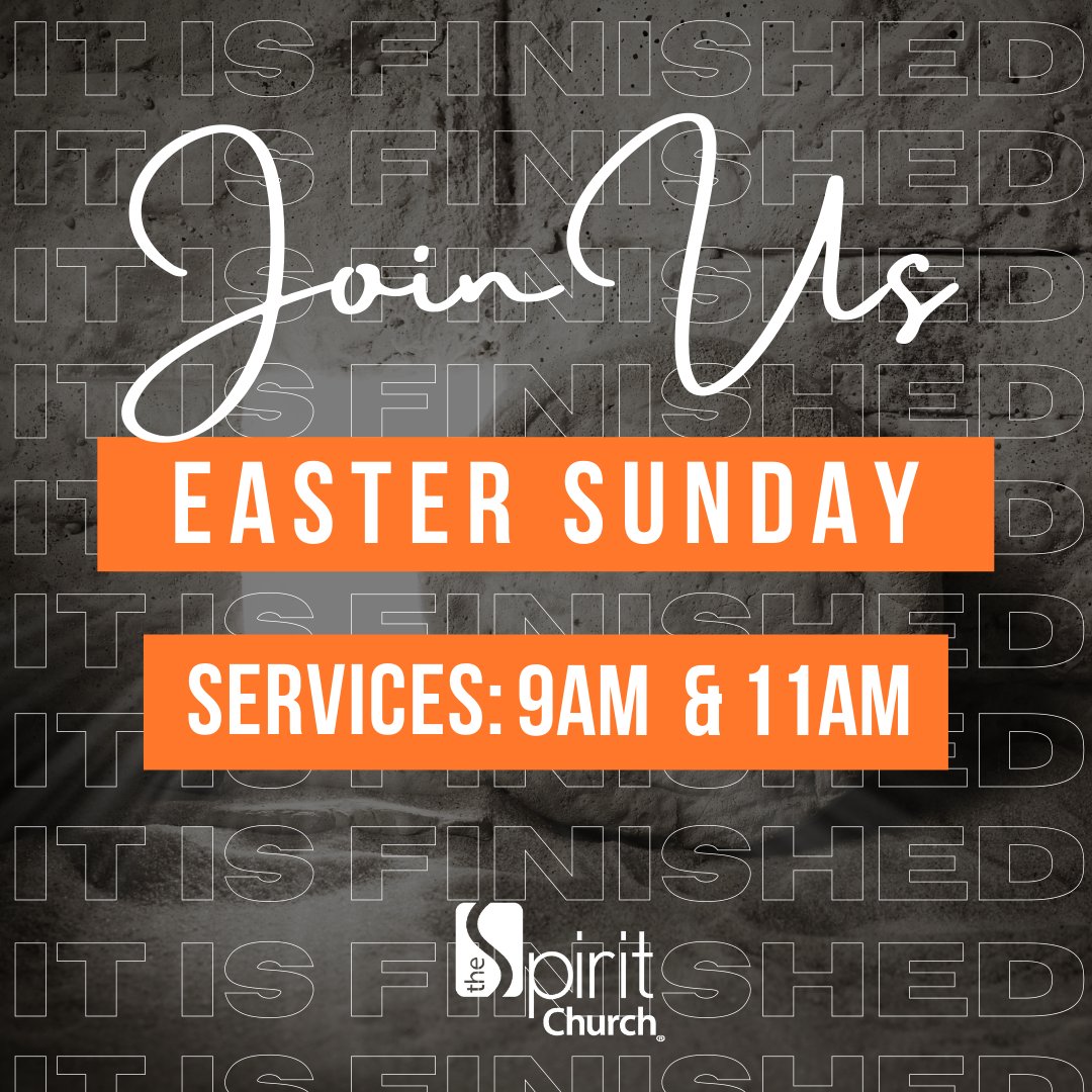 spiritchurchstl's tweet photo. Celebrate Easter at The Spirit Church 🎉🧡  

Join us Sunday, April 17th at our 9am or 11am service. You will experience powerful worship, fellowship, FREE food, and fun for the kids. 
#thespiritchurch #itisfinished https://t.co/e0FTrOGldP