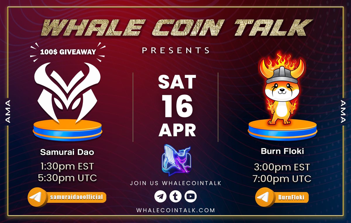AMA ANNOUNCEMENT 📢

➡️ Join: t.me/whalecointalk
➡️ Follow: @whalecointalk
🏦 Join our AMA with <a href="/samuraidao/">たけざむらい</a> &amp; <a href="/BurnFloki/">Burn Floki</a>.

You also stand a chance to win a share of $100 at the end of the AMA.🤑

Verify team @whalecointalk | 🐋 linktr.ee/officialwhalec…