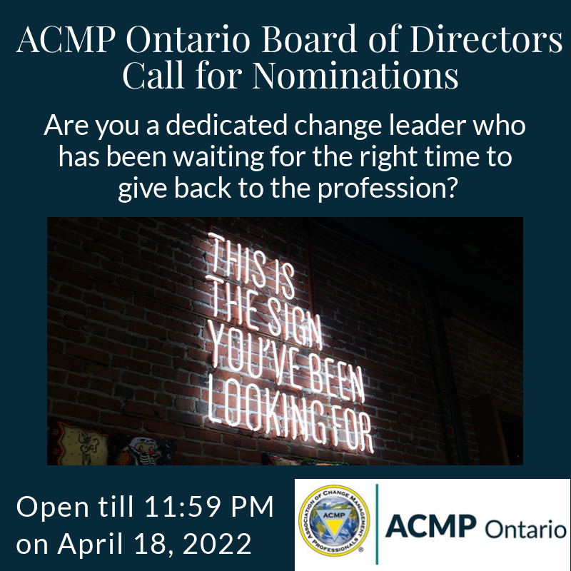 ACMPToronto's tweet photo. 👉ACMP Ontario Board Nominations close April 18!
Are you passionate about advancing the practice &amp; profession of change management? If yes, nominate  yourself to serve on the ACMP Ontario Board of Directors. Learn more at https://t.co/KGTD8ZzyFZ &amp; submit the nomination form. https://t.co/OxD72FCDSR
