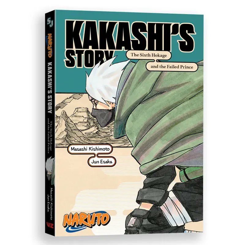 Naruto: Kakashi's Story—The Sixth Hokage and the Failed Prince